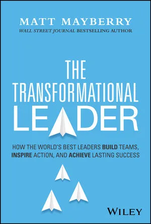 Transformational - Leader - Matt - Mayberry